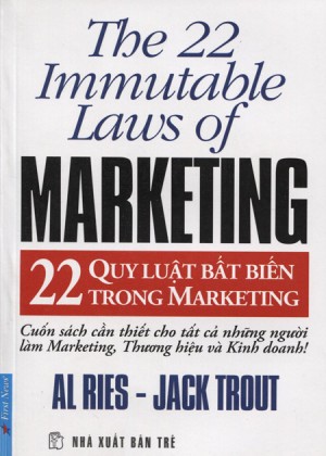 22 quy luật bất biến trong Marketing